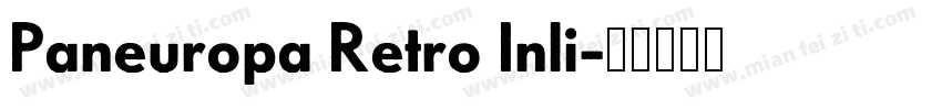 Paneuropa Retro Inli字体转换